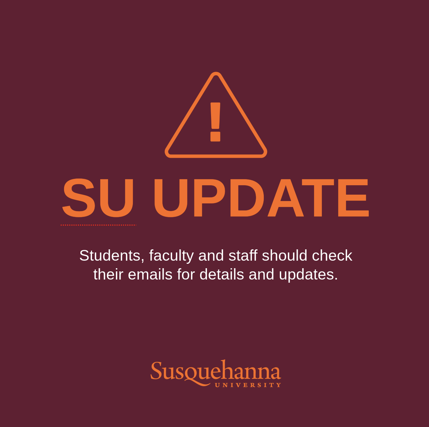 Susquehanna University crisis communications update graphic